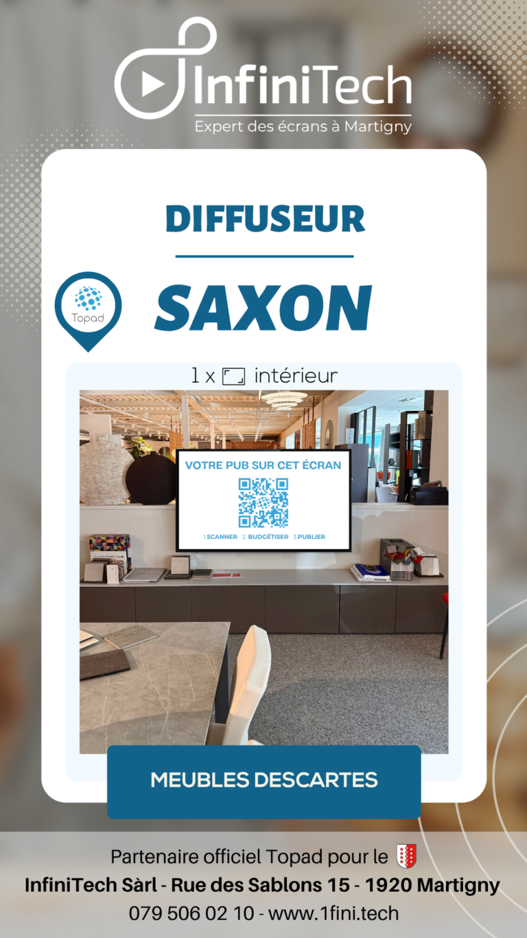 Installation d'un écran publicitaire dans une entreprise locale de Saxon - Meubles Descartes